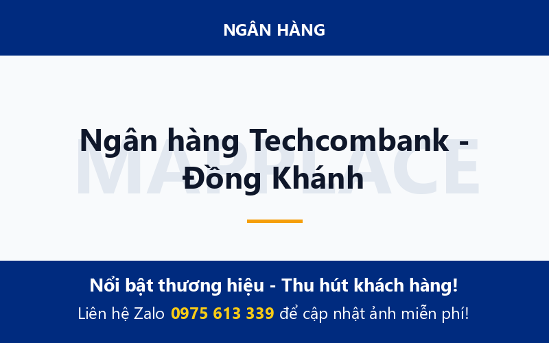 Ngân hàng Techcombank - Đồng Khánh