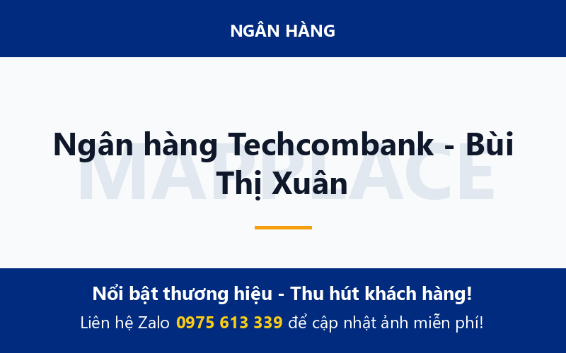 Ngân hàng Techcombank - Bùi Thị Xuân