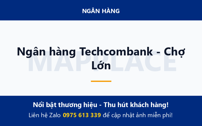 Ngân hàng Techcombank - Chợ Lớn