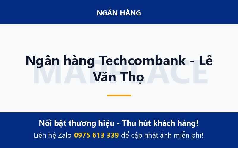 Ngân hàng Techcombank - Lê Văn Thọ