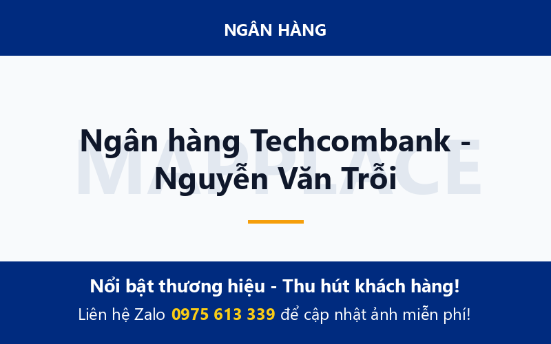 Ngân hàng Techcombank - Nguyễn Văn Trỗi