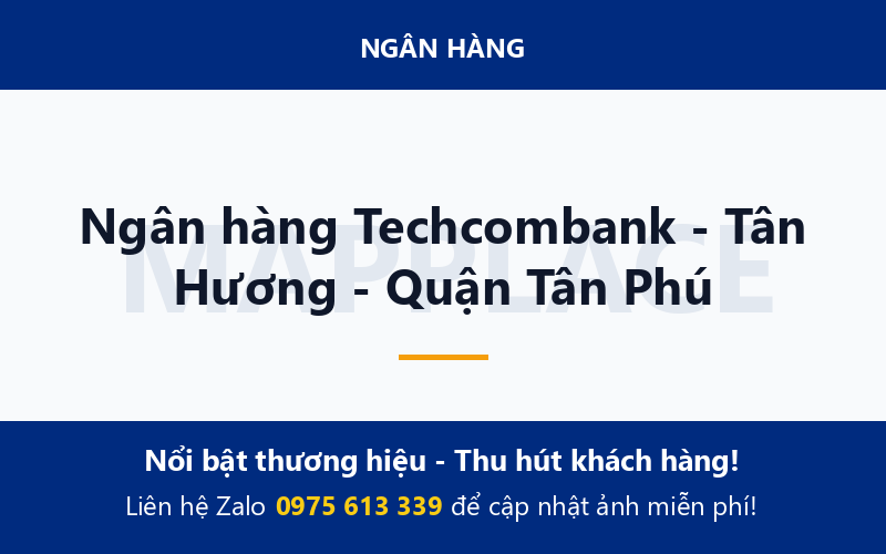 Ngân hàng Techcombank - Tân Hương - Quận Tân Phú