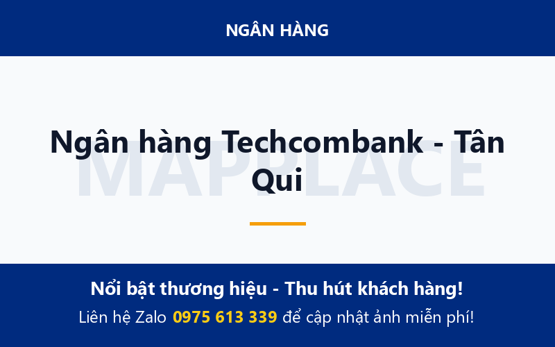 Ngân hàng Techcombank - Tân Qui