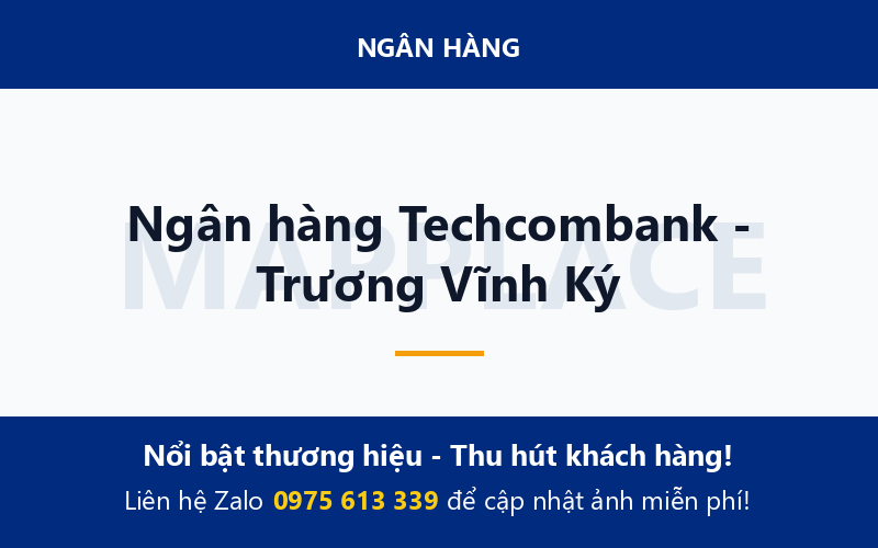 Ngân hàng Techcombank - Trương Vĩnh Ký