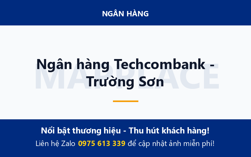 Ngân hàng Techcombank - Trường Sơn