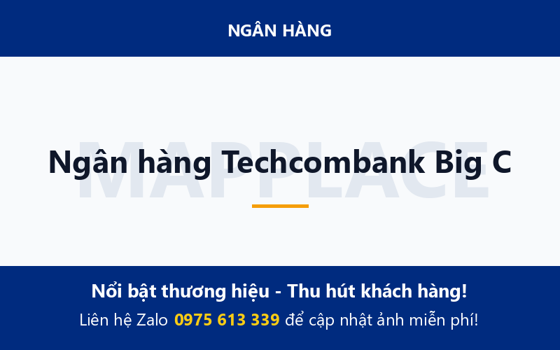 Ngân hàng Techcombank Big C