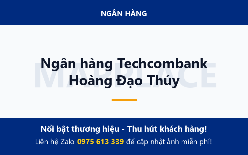 Ngân hàng Techcombank Hoàng Đạo Thúy