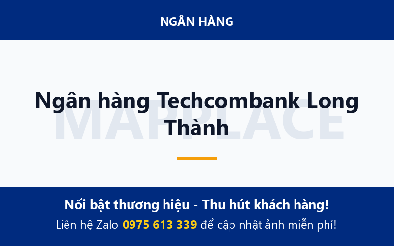 Ngân hàng Techcombank Long Thành