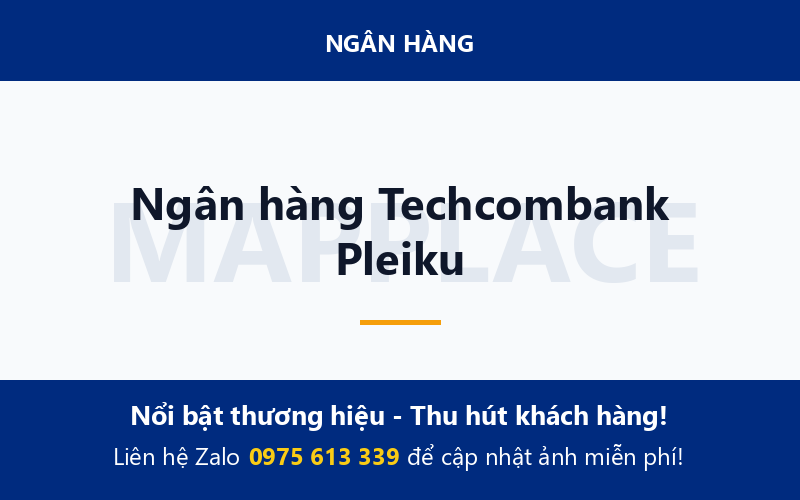 Ngân hàng Techcombank Pleiku