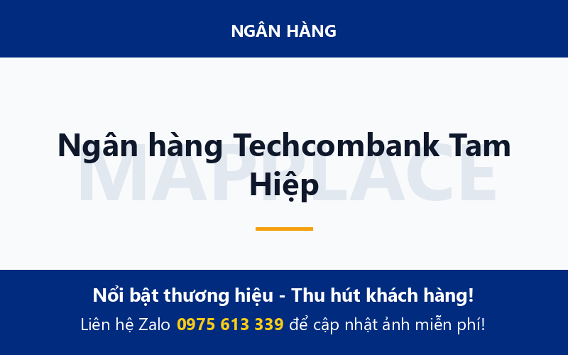 Ngân hàng Techcombank Tam Hiệp