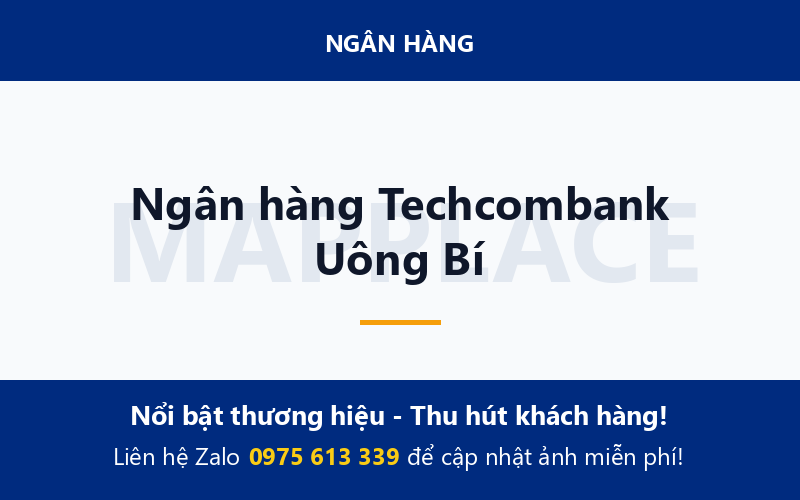Ngân hàng Techcombank Uông Bí