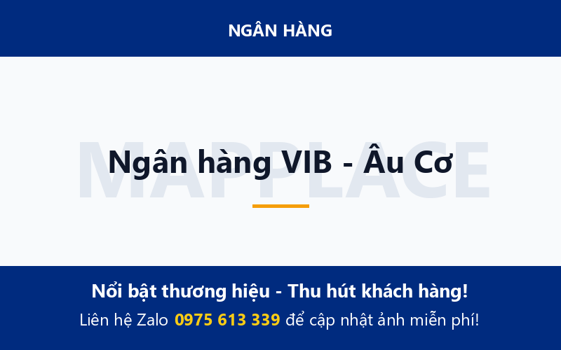 Ngân hàng VIB - Âu Cơ