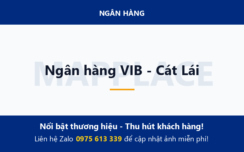 Ngân hàng VIB - Cát Lái