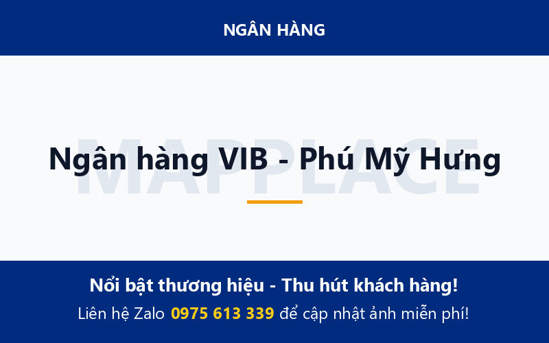 Ngân hàng VIB - Phú Mỹ Hưng