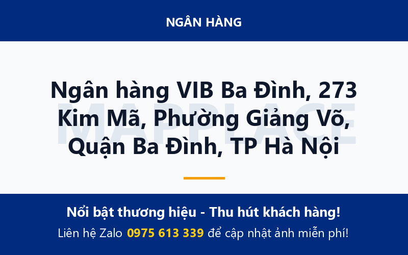 Ngân hàng VIB Ba Đình, 273 Kim Mã, Phường Giảng Võ, Quận Ba Đình, TP Hà Nội