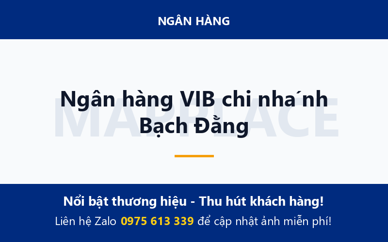 Ngân hàng VIB chi nhánh Bạch Đằng