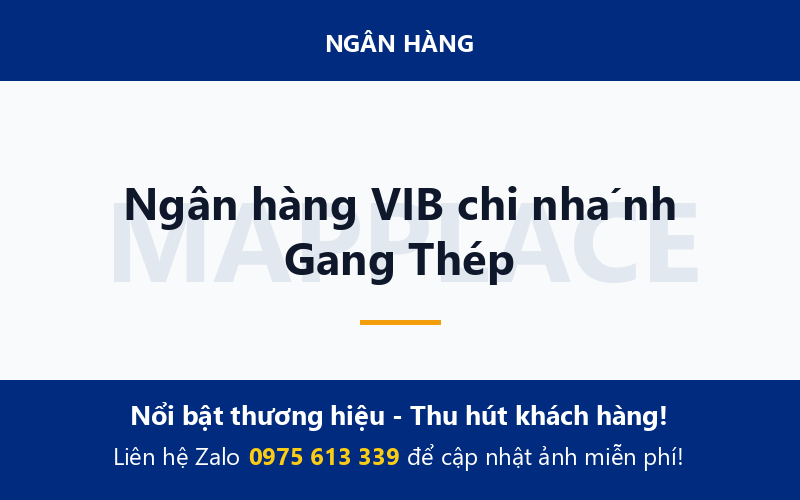 Ngân hàng VIB chi nhánh Gang Thép