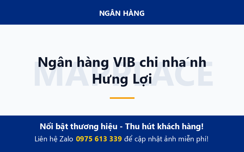 Ngân hàng VIB chi nhánh Hưng Lợi