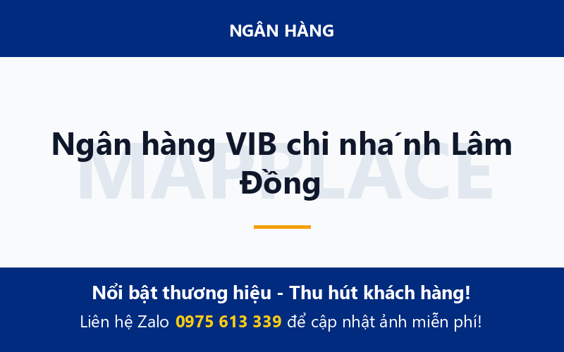 Ngân hàng VIB chi nhánh Lâm Đồng