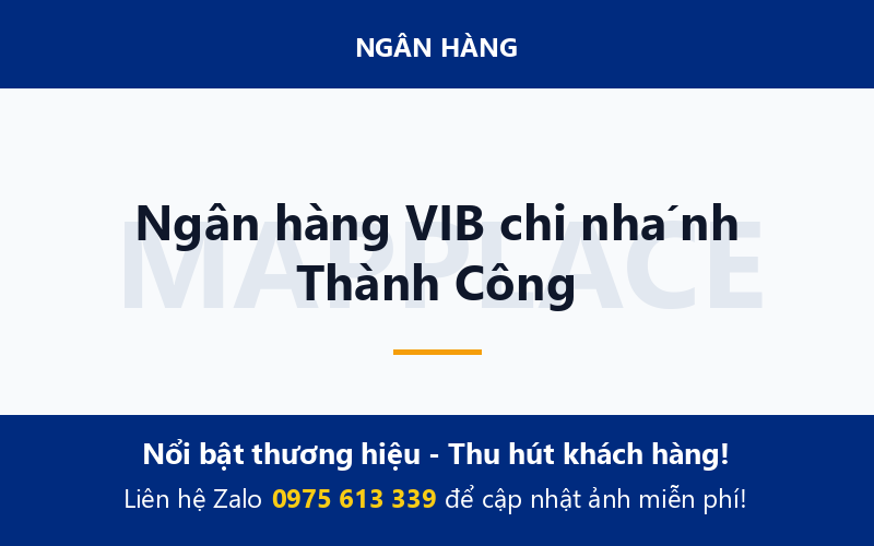 Ngân hàng VIB chi nhánh Thành Công
