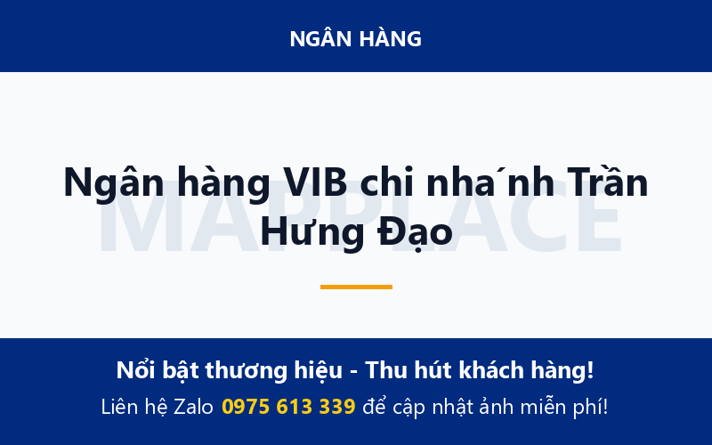 Ngân hàng VIB chi nhánh Trần Hưng Đạo