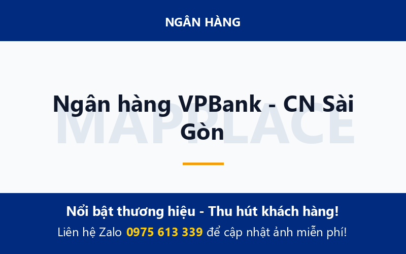 Ngân hàng VPBank - CN Sài Gòn