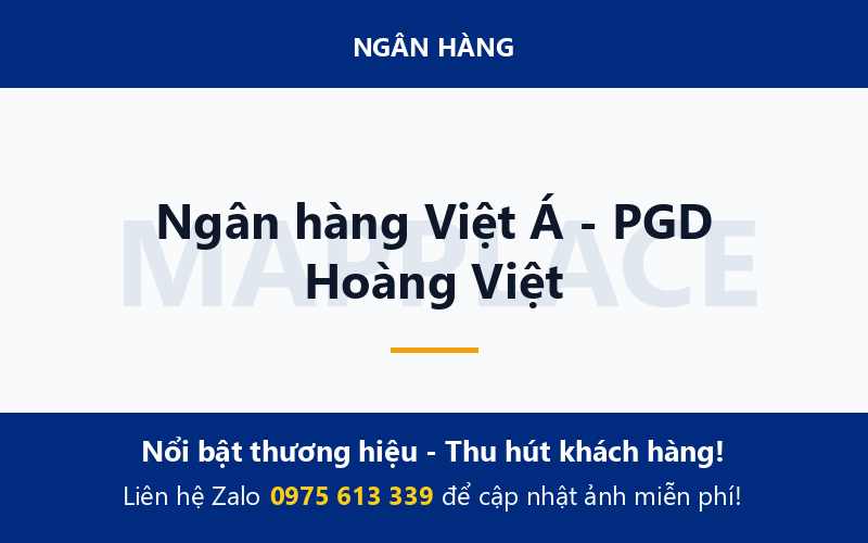 Ngân hàng Việt Á - PGD Hoàng Việt