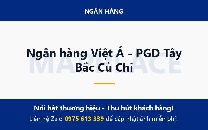Ngân hàng Việt Á - PGD Tây Bắc Củ Chi
