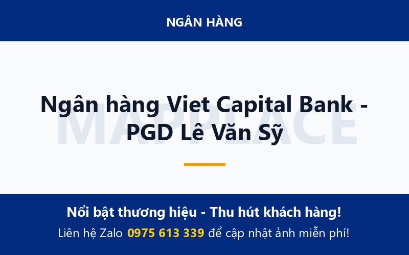 Ngân hàng Viet Capital Bank - PGD Lê Văn Sỹ