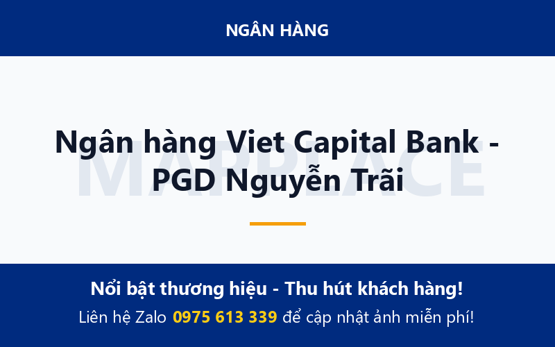Ngân hàng Viet Capital Bank - PGD Nguyễn Trãi