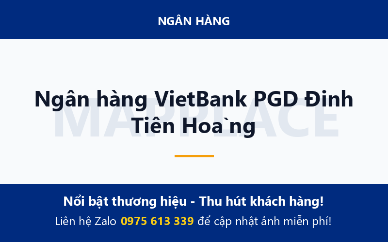Ngân hàng VietBank PGD Đinh Tiên Hoàng