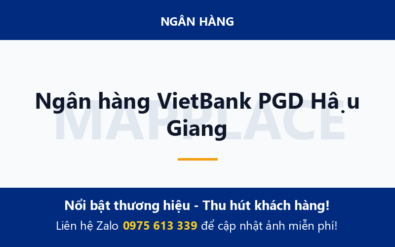 Ngân hàng VietBank PGD Hậu Giang
