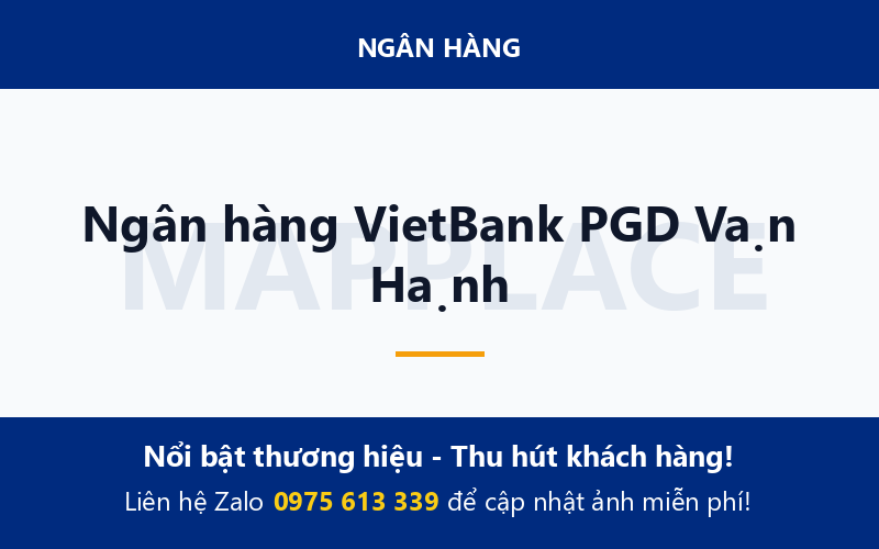 Ngân hàng VietBank PGD Vạn Hạnh