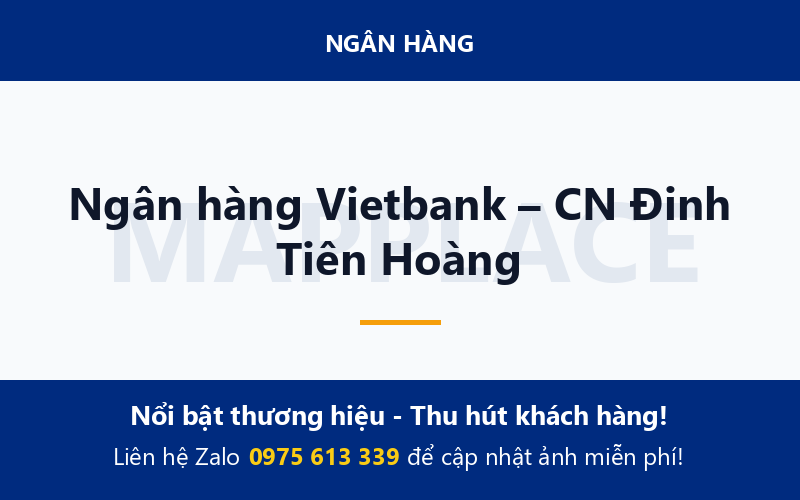 Ngân hàng Vietbank – CN Đinh Tiên Hoàng