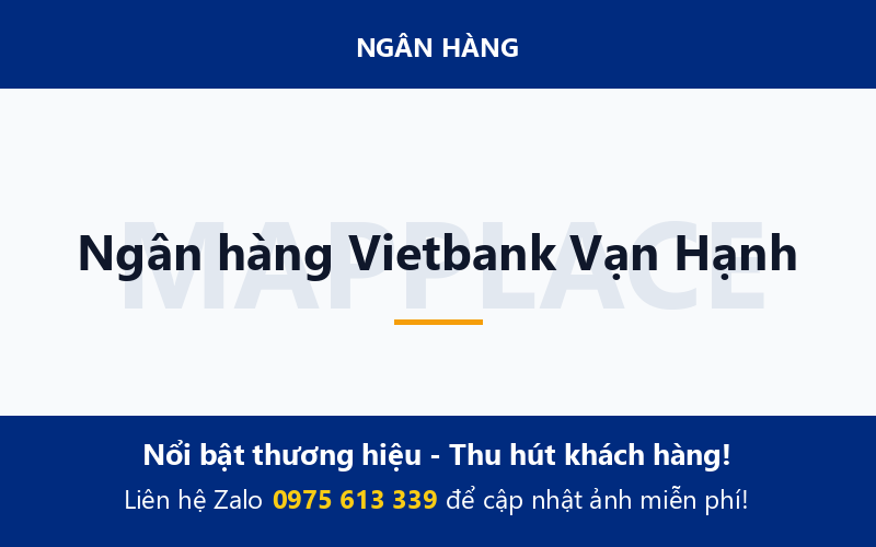 Ngân hàng Vietbank Vạn Hạnh