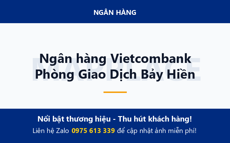 Ngân hàng Vietcombank Phòng Giao Dịch Bảy Hiền