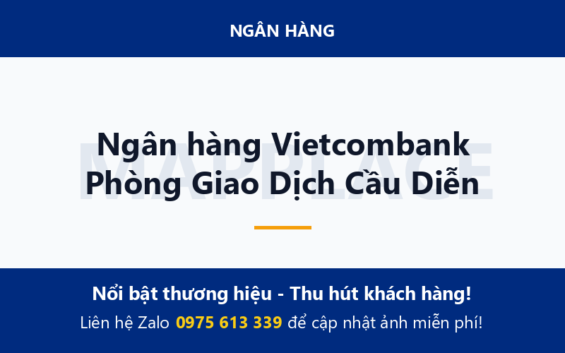 Ngân hàng Vietcombank Phòng Giao Dịch Cầu Diễn