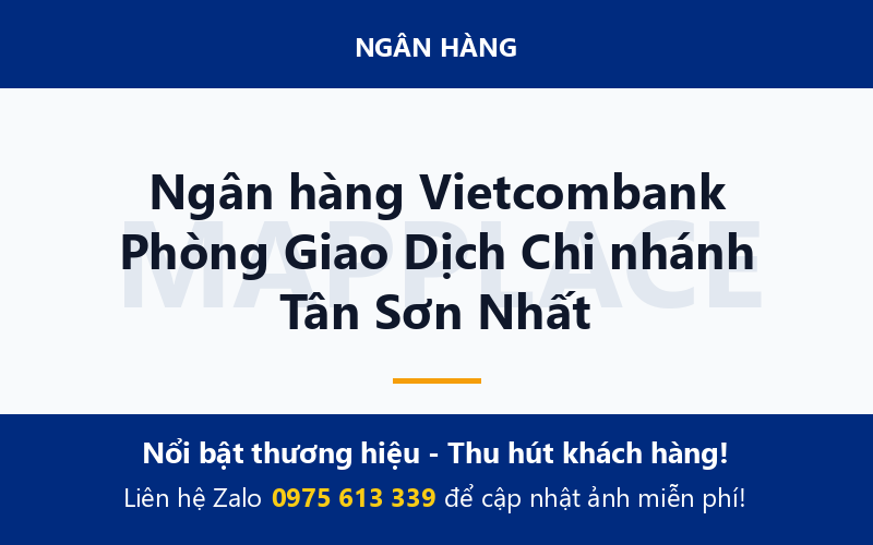 Ngân hàng Vietcombank Phòng Giao Dịch Chi nhánh Tân Sơn Nhất