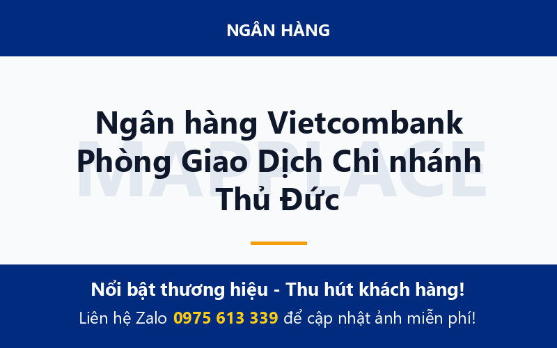 Ngân hàng Vietcombank Phòng Giao Dịch Chi nhánh Thủ Đức