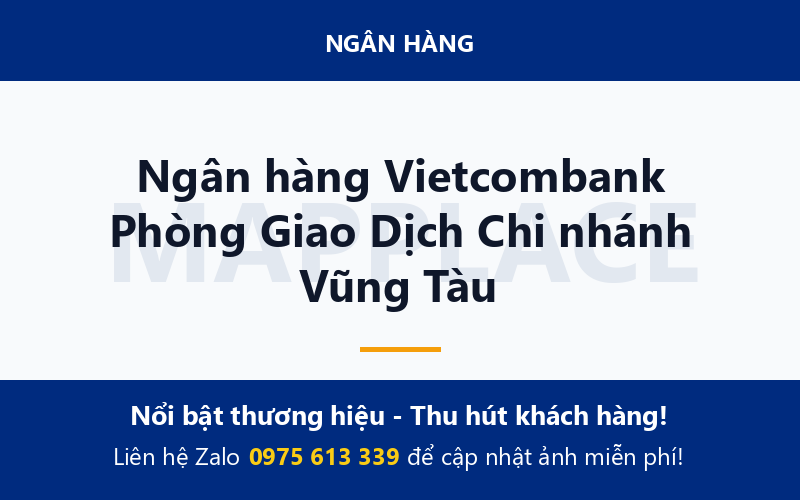 Ngân hàng Vietcombank Phòng Giao Dịch Chi nhánh Vũng Tàu