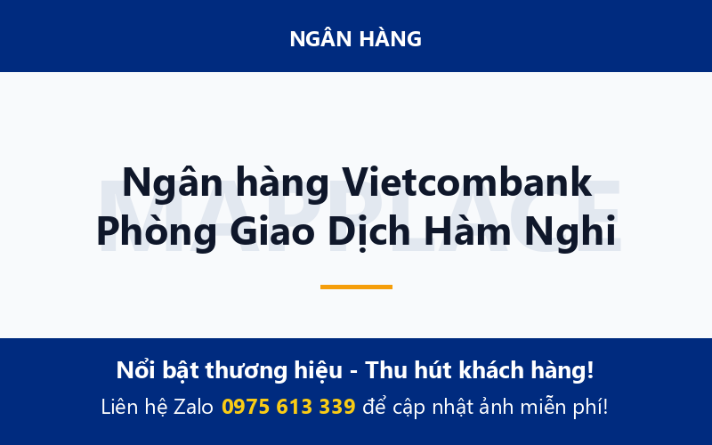 Ngân hàng Vietcombank Phòng Giao Dịch Hàm Nghi