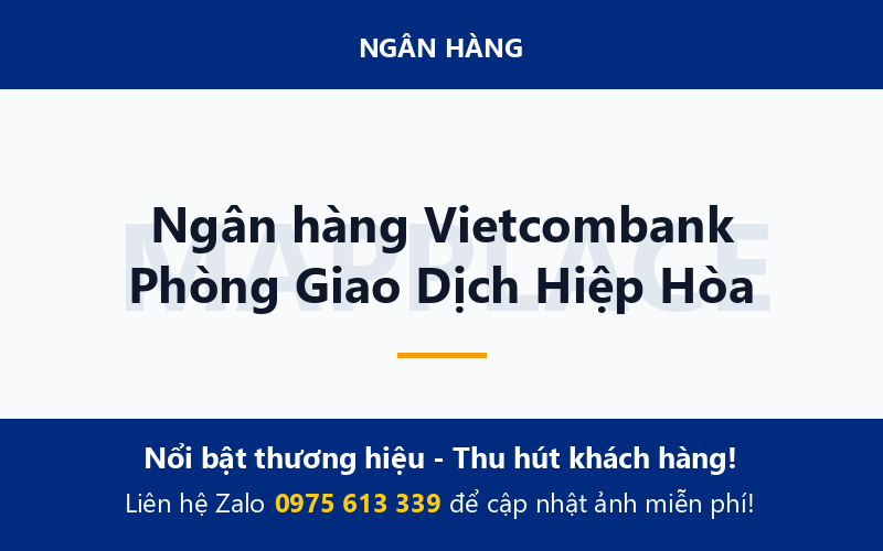 Ngân hàng Vietcombank Phòng Giao Dịch Hiệp Hòa