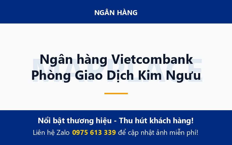 Ngân hàng Vietcombank Phòng Giao Dịch Kim Ngưu