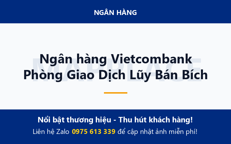 Ngân hàng Vietcombank Phòng Giao Dịch Lũy Bán Bích