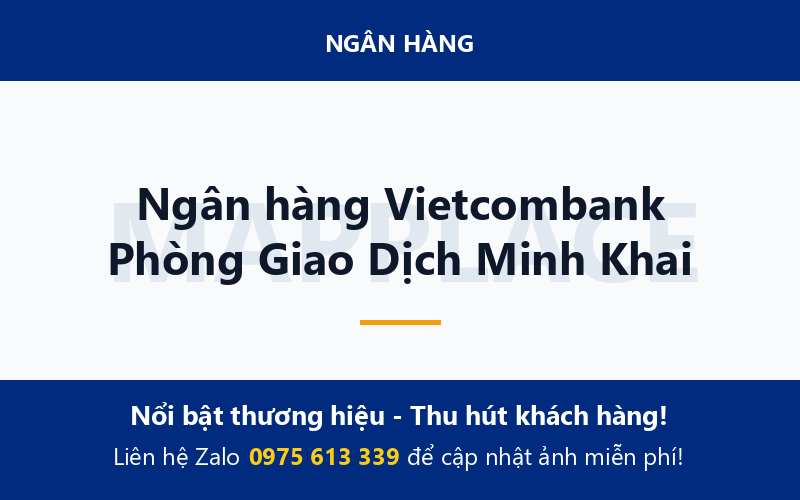 Ngân hàng Vietcombank Phòng Giao Dịch Minh Khai
