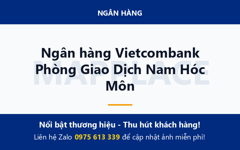 Ngân hàng Vietcombank Phòng Giao Dịch Nam Hóc Môn