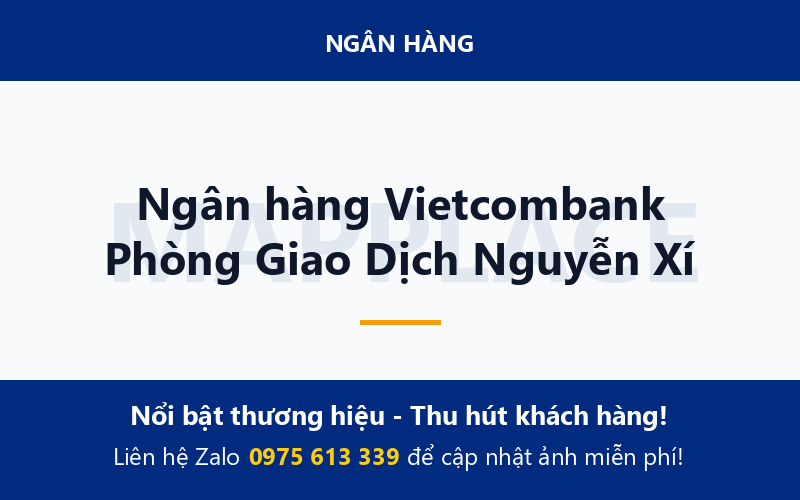 Ngân hàng Vietcombank Phòng Giao Dịch Nguyễn Xí