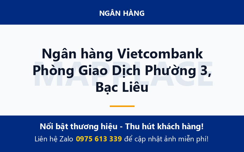 Ngân hàng Vietcombank Phòng Giao Dịch Phường 3, Bạc Liêu