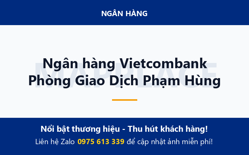 Ngân hàng Vietcombank Phòng Giao Dịch Phạm Hùng