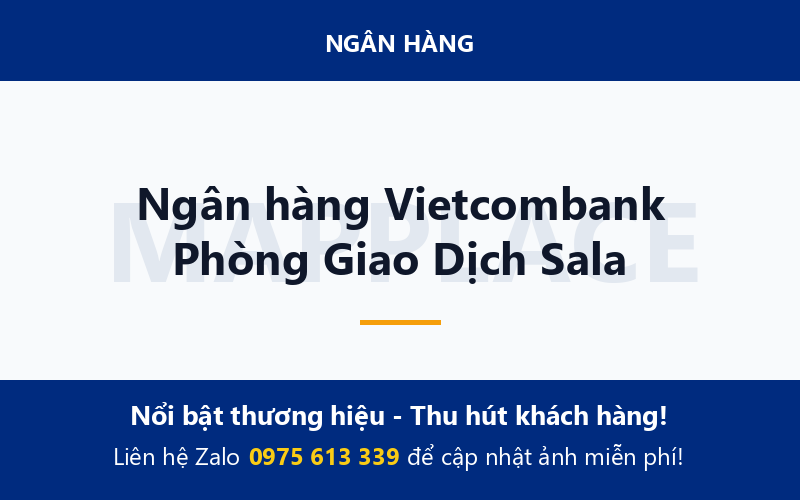 Ngân hàng Vietcombank Phòng Giao Dịch Sala